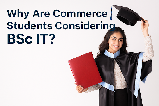 BSc IT for Commerce Students